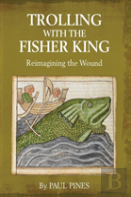Trolling With The Fisher King