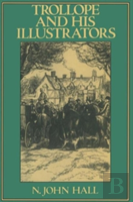 Trollope And His Illustrators