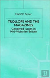 Trollope And The Magazines