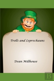 Trolls And Leprechauns