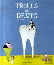 Trolls De Dents
