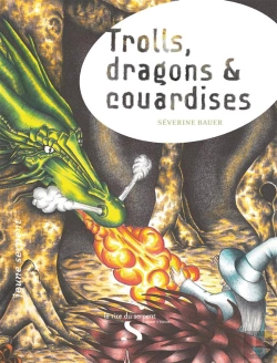 Bertrand.pt - Trolls, Dragons & Couardises T..1 ; La Disparition De Glandouillard