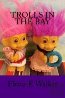 Trolls In The Bay