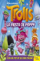 Trolls. La Fiesta De Poppy. Libro Pop-Up