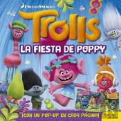 Trolls. La Fiesta De Poppy. Libro Pop-Up