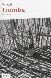 Tromba : Une Transe