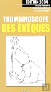 Trombinoscope Des Évêques (Édition 2004)