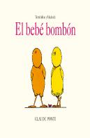 Trombolina Y Mucholio El Bebe Bombon