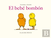 Trombolina Y Mucholio El Bebe Bombon