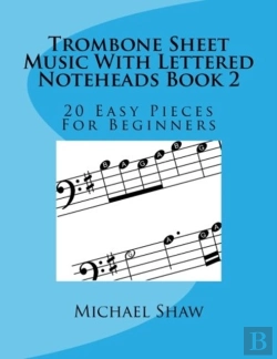 Bertrand.pt - Trombone Sheet Music With Lettered Noteheads Book 2