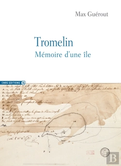 Bertrand.pt - Tromelin ; Mémoire D'Une Île