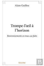 Trompe-L'Oeil À L'Horizon : Ronronnements En Tous Cas Faits