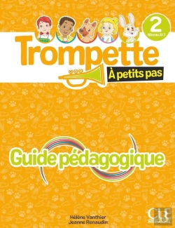 Bertrand.pt - Trompette, Méthode De Français : À Petits Pas ; Niveau 2 (A1.1) ; Guide Pédagogique (Édition 2025)