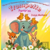 Trompette Partir'Ou : Ou Va-T-Il ? Personne Ne Le Sait, Mais L'Aventure Sera Rigolote