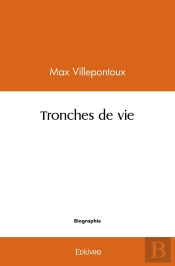 Tronches De Vie