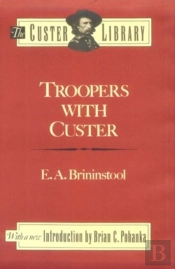 Troopers With Custer