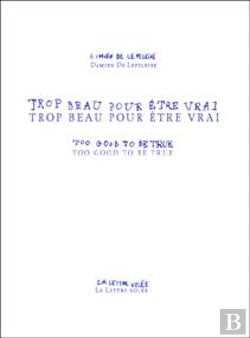 Bertrand.pt - Trop Beau Pour Être Vrai ; Too Good To Be True