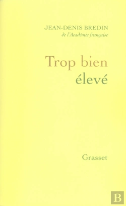 Bertrand.pt - Trop Bien Élevé