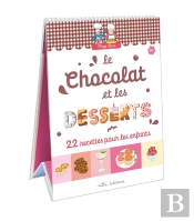 Trop Bon ! : Le Chocolat Et Les Desserts : 22 Recettes Faciles, Adaptées À La Main Et Au Goût Des Enfants