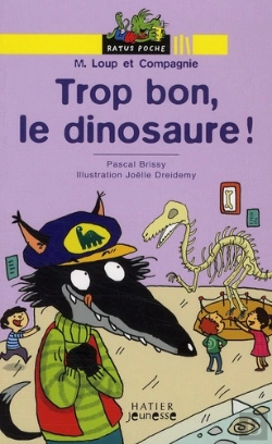 Bertrand.pt - Trop Bon, Le Dinosaure