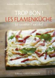 Trop Bon ! Les Flamenkuche
