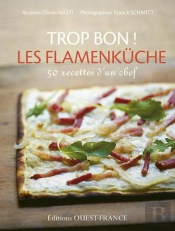 Trop Bon ! Les Flamenkuche