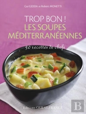 Trop Bon Les Soupes Mediterraneennes