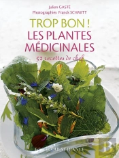 Trop Bon ! Plantes Medicinales