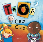 Trop Ceci Cela
