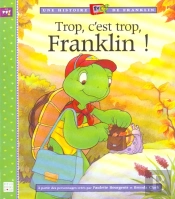 Trop C'Est Trop Franklin