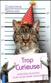 Trop Curieuse !