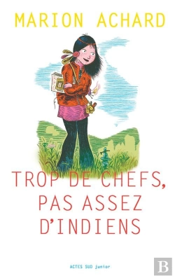 Bertrand.pt - Trop De Chefs, Pas Assez D'Indiens