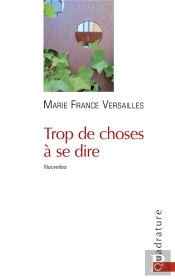 Trop De Choses A Se Dire