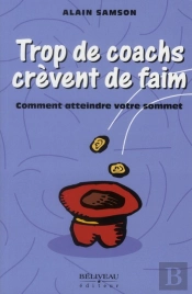 Trop De Coachs Cr Vent De Faim