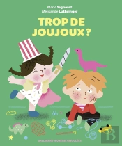 Trop De Joujoux ?