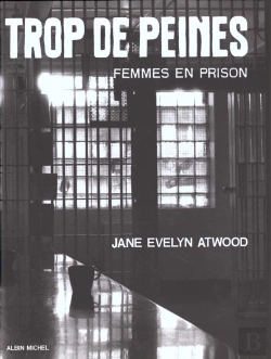 Bertrand.pt - Trop De Peines ; Femmes En Prison