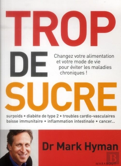 Bertrand.pt - Trop De Sucre ; Changez Votre Alimentation Et Votre Mode De Vie Pour Éviter Les Maladies Chroniques