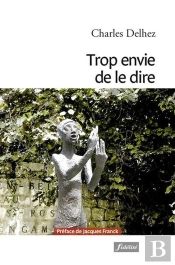 Trop Envie De Le Dire