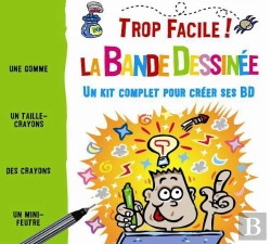 Bertrand.pt - Trop Facile : La Bande Dessinée ; Un Kit Complet Pour Créer Ses Bd