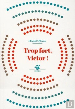 Bertrand.pt - Trop Fort, Victor !