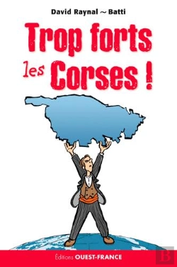 Bertrand.pt - Trop Forts Les Corses !