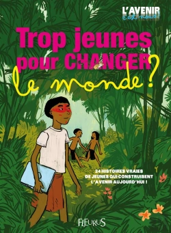 Bertrand.pt - Trop Jeunes Pour Changer Le Monde !