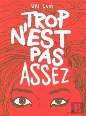 Trop N'Est Pas Assez