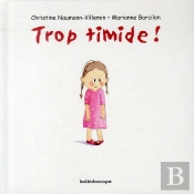 Trop Timide !