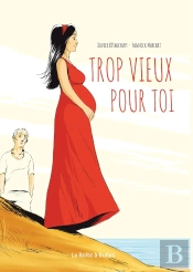 Trop Vieux Pour Toi