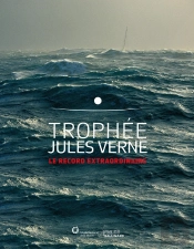 Trophée Jules Verne ; Le Record Extraordinaire