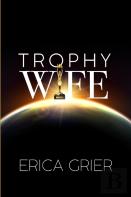 Trophy Wife