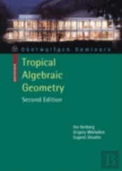 Tropical Algebraic Geometry