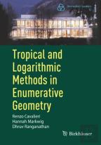 Tropical And Logarithmic Methods In Enumerative Geometry