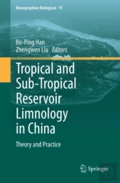 Tropical And Sub-Tropical Reservoir Limnology In China